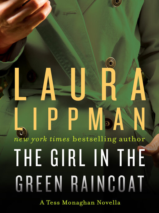 Title details for The Girl in the Green Raincoat by Laura Lippman - Wait list
